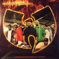 Wu-Tang Clan ‎– The Wu-Tang Classics Vol 2 (A Shaolin Instrumental Series)