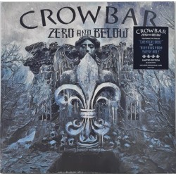 Crowbar ‎– Zero And Below