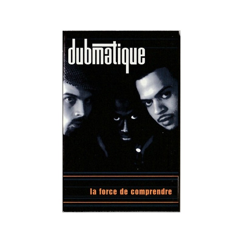 Dubmatique ‎– La Force De Comprendre - MUSIC AVENUE PARIS