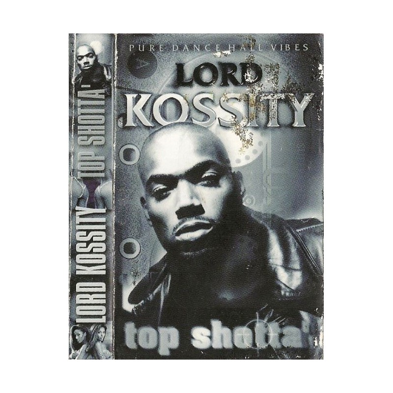 Lord Kossity ‎– Top Shotta (Pure Dance Hall Vibes) - MUSIC AVENUE P...