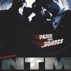 Suprême NTM ‎– Paris Sous Les Bombes - MUSIC AVENUE PARIS