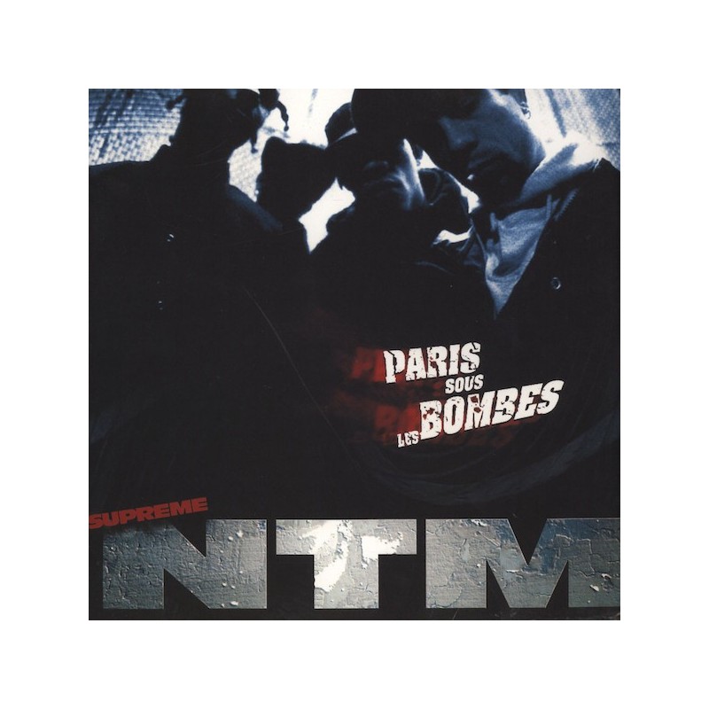 Suprême NTM ‎– Paris Sous Les Bombes - MUSIC AVENUE PARIS