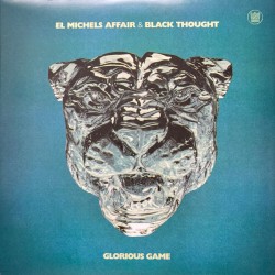 El Michels Affair & Black Thought ‎– Glorious Game
