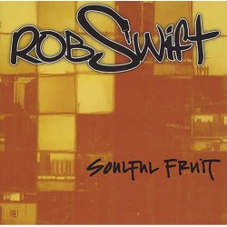Rob Swift ‎– Soulful Fruit - M/NM