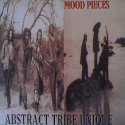 Abstract Tribe Unique ‎– Mood Pieces - ORIGINAL PRESS ! - VG+/VG+