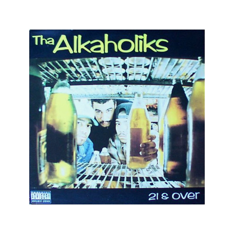 Tha Alkaholiks ‎– 21 & Over - VG+/VG