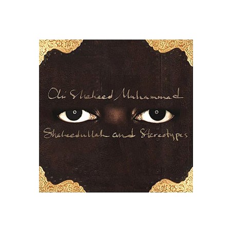 Ali Shaheed Muhammad ‎– Shaheedullah And Stereotypes