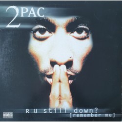 2Pac – R U Still Down? [Remember Me] NM / VG+