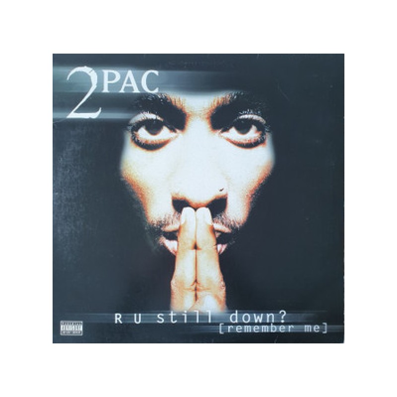 2Pac – R U Still Down? [Remember Me] NM / VG+