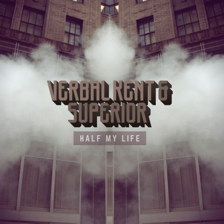 Verbal Kent & Superior ‎– Half My Life