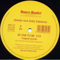 Jimmie And Vella Cameron ‎– Be Fair To Me