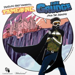 Tame One ‎– The Grudge: Fuck The Industry