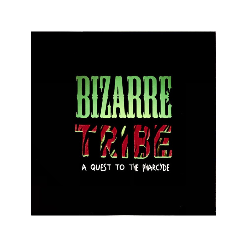 Bizarre Tribe: A Quest To The Pharcyde - Amerigo Gazaway