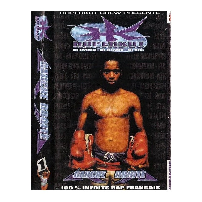 Huperkut Crew ‎– Gauche Droite - CASSETTE