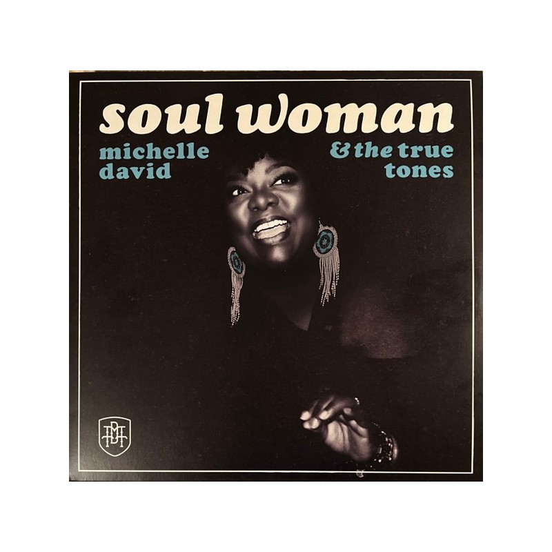 Michelle David & The True-Tones ‎– Soul Woman