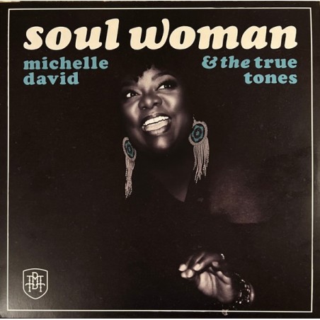 Michelle David & The True-Tones ‎– Soul Woman