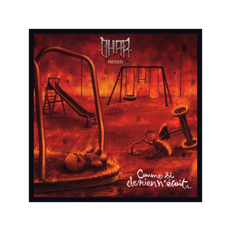 Char ‎– Comme Si De Rien N'Était