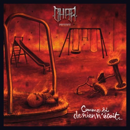 Char ‎– Comme Si De Rien N'Était