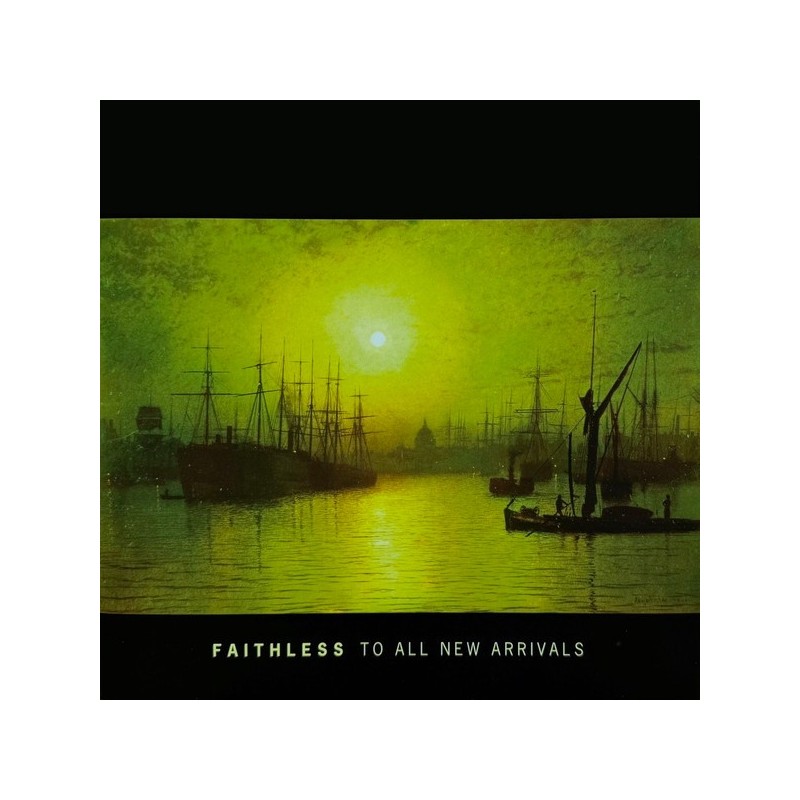 Faithless ‎– To All New Arrivals - RSD