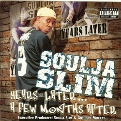 Soulja Slim ‎– Years Later... A Few Months After VG+/VG+