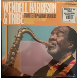 Wendell Harrison & Tribe  ‎– Tribute To Pharoah Sanders (Live At The Concert Of Colors, Detroit 2025) - RSD