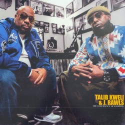 Talib Kweli & J. Rawls ‎– The Confidence Of Knowing