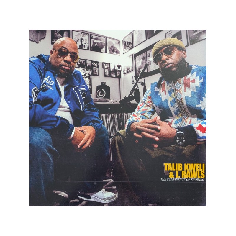 Talib Kweli & J. Rawls ‎– The Confidence Of Knowing