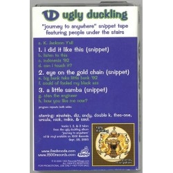 Ugly Duckling ‎– Journey To Anywhere (Snippet Tape)