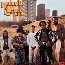 Mandrill  ‎– Just Outside Of Town