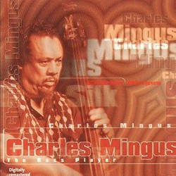Charles Mingus ‎– The Bass Player  CD OCCASION