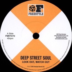 Deep Street Soul ‎– Look Out, Watch Out / Masterpiece - 7"VINYL