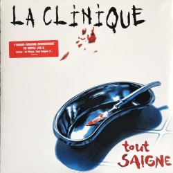 La Clinique ‎– Tout Saigne - MUSIC AVENUE PARIS