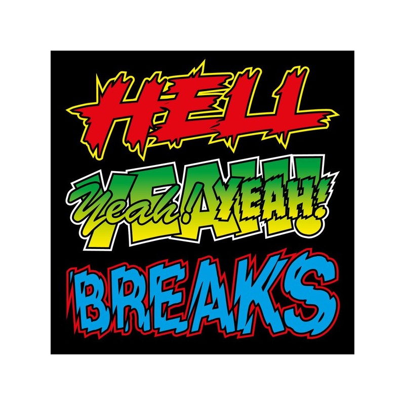 Hell Yeah Breaks  VINYL 7" SPECIAL SCRATCH