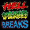 Hell Yeah Breaks  VINYL 7" SPECIAL SCRATCH