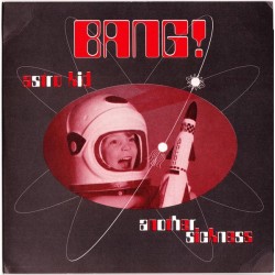 Bang  ‎– Astro Kid 7" vinyl