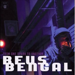Beus Bengal ‎– From One Spark To Another