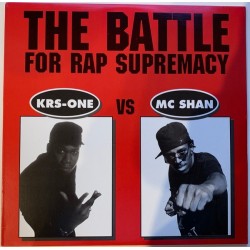 KRS-One VS MC Shan ‎– The Battle For Rap Supremacy - ORIGINAL SCELLE