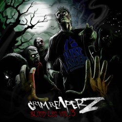 Grim Reaperz ‎– Blood-Leg Vol. 3